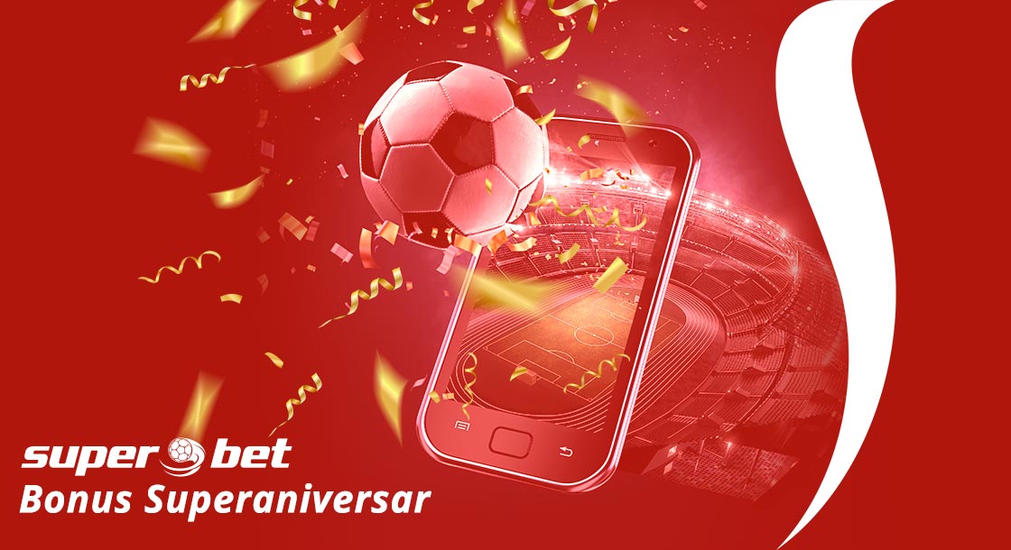 bonus aniversar superbet