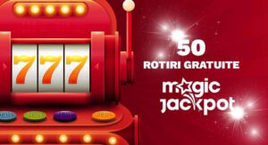 50 rotiri gratuite magic jackpot