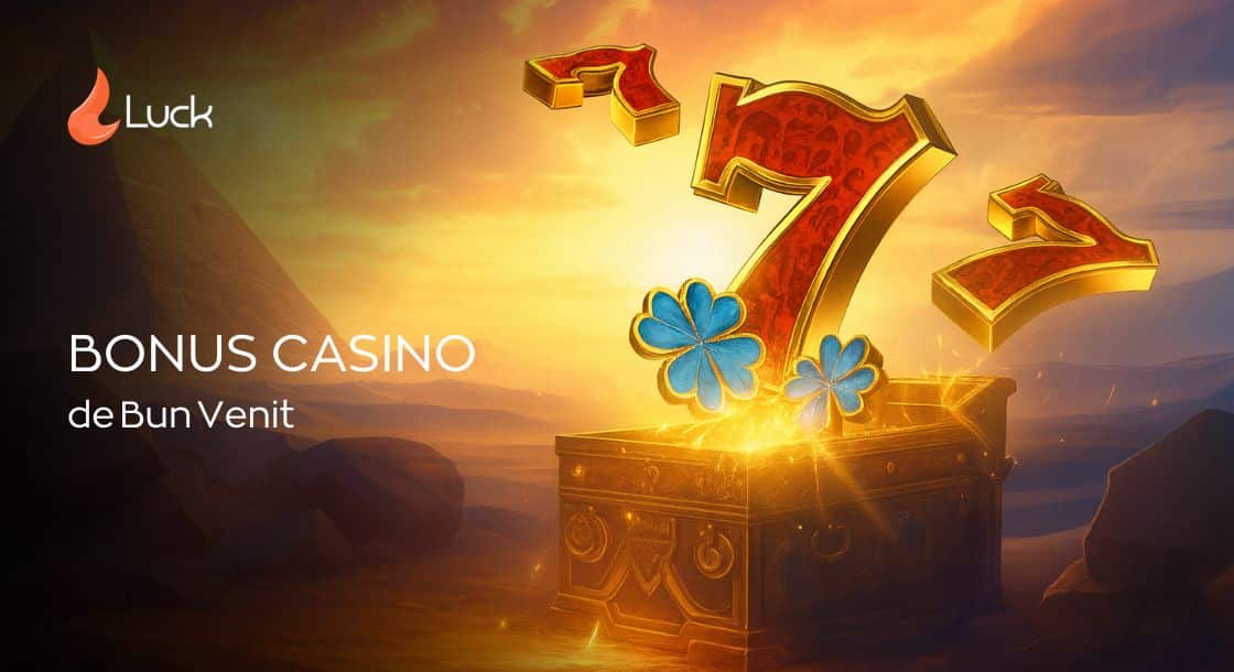 bonus bun venit luck casino