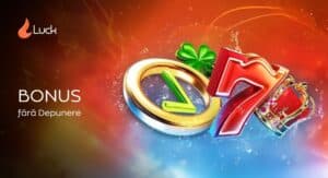 bonus fără depunere Luck Casino