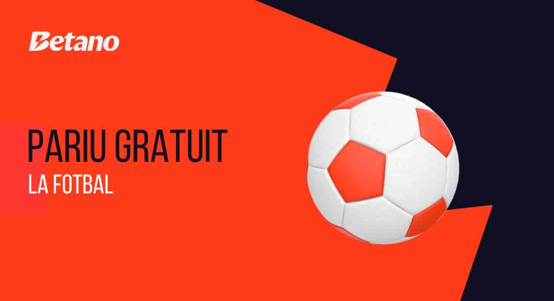 Betano Pariu Gratuit Fotbal