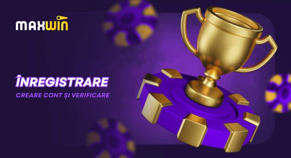 înregistrare maxwin casino