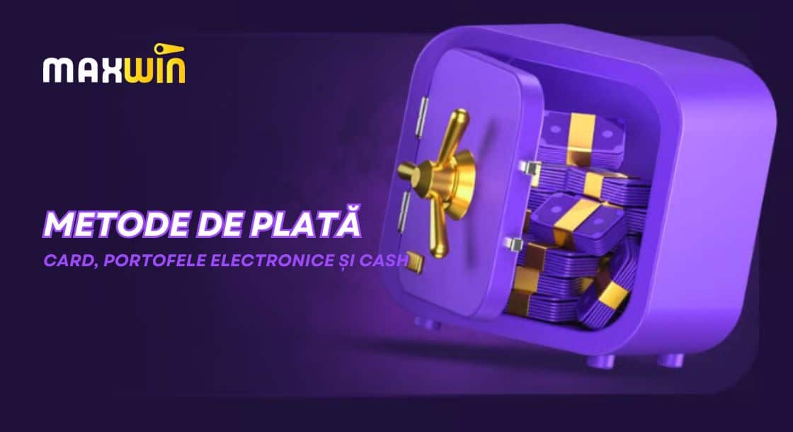 metode de plată maxwin
