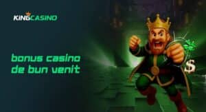 bonus bun venit king casino