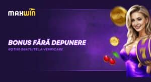 maxwin bonus fără depunere