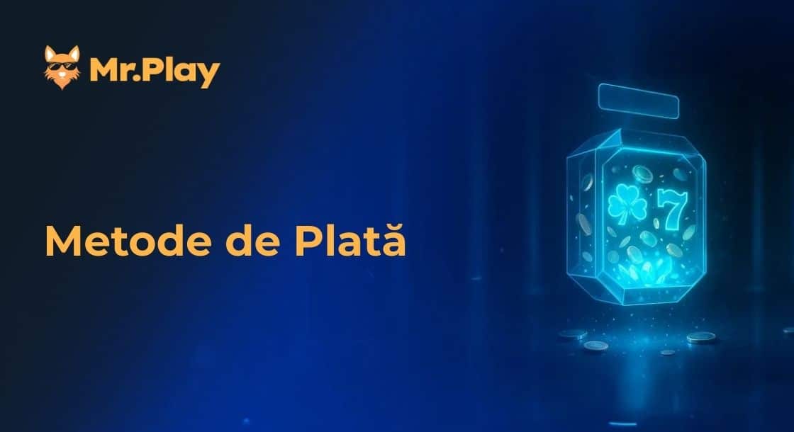 Mr Play metode de plată