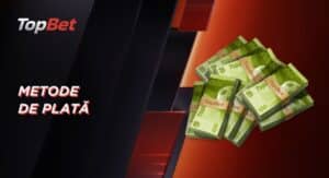 TopBet Metode de Plată