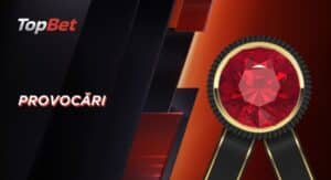 Provocări TopBet
