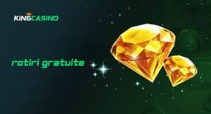 Rotiri Gratuite King Casino