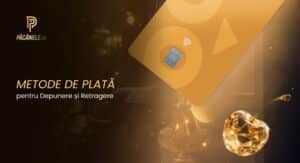 Metode de Plată Păcănele.ro