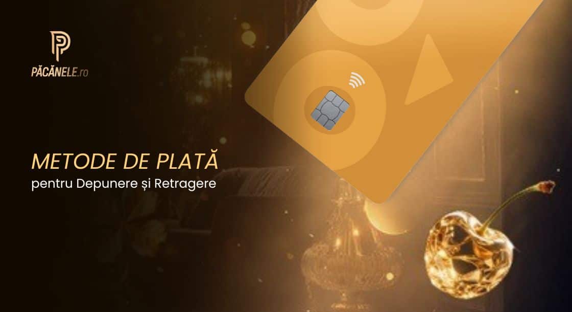 Metode de Plată Păcănele.ro