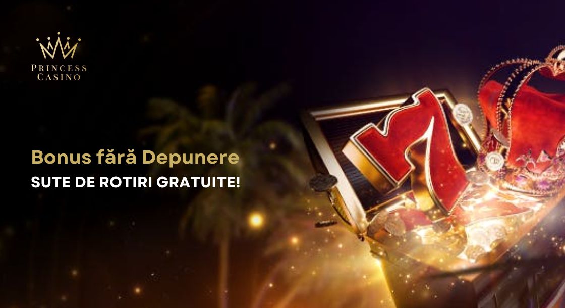 bonus fara depunere princess casino